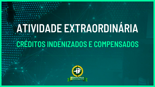 Créditos Indenizados e Compensados